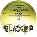 THE SOUND OF SLACKER EP (PART 1)