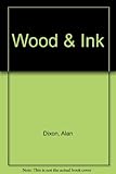 Wood & ink