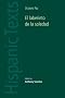 El Laberinto De La Soledad (Hispanic Texts) (Hispanic Texts)