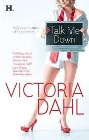 Talk Me Down Publisher: HQN Books