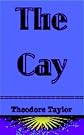 The Cay