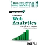 Web analytics. Il segreto di un progetto di successo sul webdi Alessio Semoli