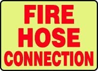 FIRE AND EMERGENCY E FIRE HOSE CONNECTION 10 x 14 Lumi-Glow Flex Sign