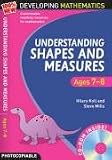 Understanding Shapes and Measures: Ages 7-8 (100% New Developing Mathematics)