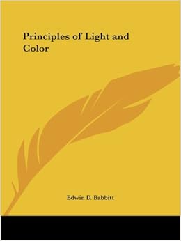 Edwin Babbitt Principles Of Light And Color