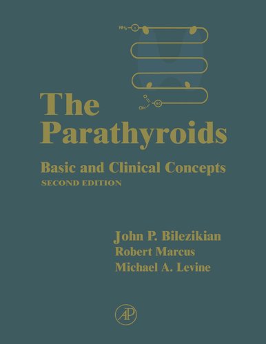 The Parathyroids: Basic and Clinical Concepts