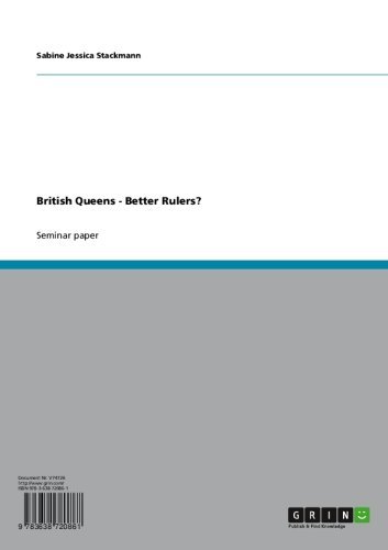 British Queens - Better Rulers?