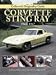  : Collector's Originality Guide Corvette Sting Ray (Collector's Originality Guide)