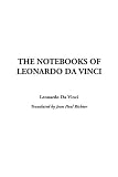The Notebooks of Leonardo Da Vinci