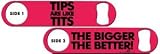 Killer Inked Bottle Opener: Tips Are Like Tits - Hot Pink