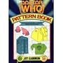 Doctor Who Pattern Book (Dr Who S)