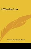 A Wayside Lute