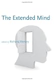 The Extended Mind (Life and Mind: Philosophical Issues in Biology and Psychology)