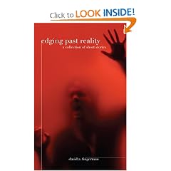 Edging Past Reality - a collection of short stories