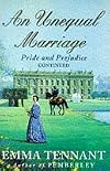 An Unequal Marriage: Or Pride and Prejudice Twenty Years Later