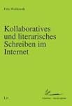 Kollaboratives und literarisches Schr...