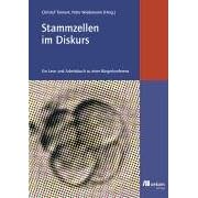 Stammzellen im Diskurs. Ein Lese- und Arbeitsbuch zu einer B�rgerkonferenz
