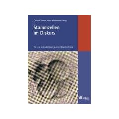 Stammzellen im Diskurs. Ein Lese- und Arbeitsbuch zu einer B�rgerkonferenz