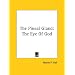 The Pineal Gland: The Eye Of God