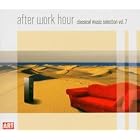 After Work Hour: Classical Music Selection, Vol. 7 by Theo Adam, Johann Sebastian Bach, Ludwig van Beethoven, Franz Joseph Haydn, and Wolfgang Amadeus Mozart