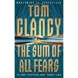 The Sum Of All Fears :by Tom Clancy