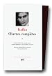 Kafka : Oeuvres compl�tes, tome 2