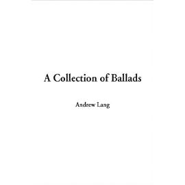 A Collection of Ballads