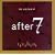The Very Best of After 7