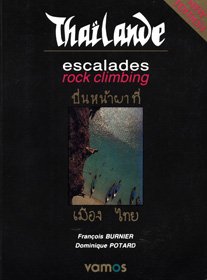 Thailand Rock Climbing / Thaïlande Escalades (English and French Edition)