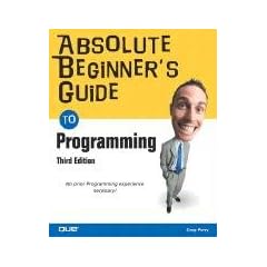 Absolute Beginner's Guide to Programming