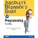 Absolute Beginner's Guide to Programming (3rd Edition)
