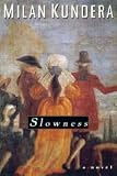 Slowness: A Novel