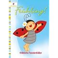 Fr�hling!: Fr�hliche Fensterbilder