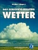 cover of Das Schleswig-Holstein Wetter