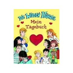Die Wilden H�hner. Mein Tagebuch