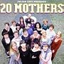 20 Mothers