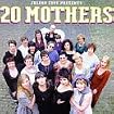 20 Mothers