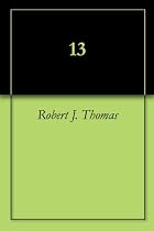 Click to Download Free Kindle Book -> 13