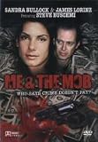 Me & The Mob by Legacy Entertainment