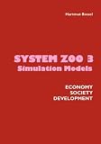 System Zoo 3 Simulation Models. Economy, Society, Development