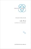 Le pli - Leibniz et le baroque.