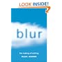 Blur: The Making of Nothing