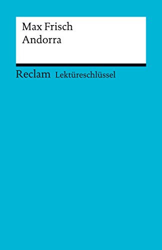 Lektüreschlüssel. Max Frisch: Andorra (Reclam Lektüreschlüssel) (German Edition)