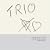 Trio (Deluxe Edition)