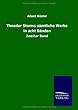 Theodor Storms saemtliche Werke in acht Baenden