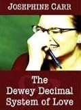 The Dewey Decimal System of Love