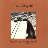 Review Eric Clapton  / There's One in Every Crowd