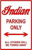 INDIAN PARKING ONLY classic bike street sign