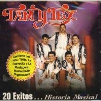 20 Exitos Historia Musical by  Tam Y Tex 