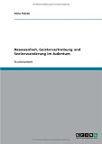 Besessenheit, Geistervertreibung und Seelenwanderung im Judentum - Alina Polyak